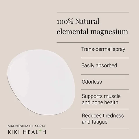 Image 1 - Image of a white oval shape representing a product, with text detailing its features: 100% Natural elemental magnesium, Trans-dermal spray, Easily absorbed, Odorless, Supports muscle and bone health, Reduces tiredness and fatigue, and the brand name Kiki Health.