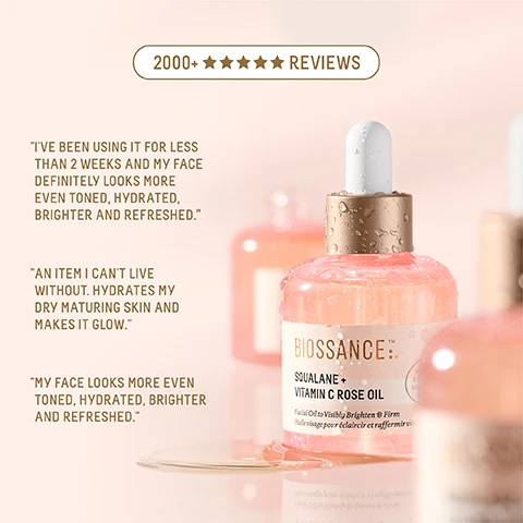 Image 1 - A close-up image of pink facial oil bottles with a dropper cap, featuring visible text that reads BIOSSANCE SQUALANE + VITAMIN C ROSE OIL Facial Oil to Visibly Brighten & Firm and several customer reviews highlighting the products hydrating benefits and its ability to improve skin tone, with 2000+ ★★★★★ REVIEWS at the top.
Image 2 - Image shows a side-by-side comparison of skin before and after 28 days of using a product, with BEFORE (0 DAYS) above the left image showing more visible wrinkles, and AFTER (28 DAYS) above the right image showing smoother skin; a bottle of Squalane + Vitamin C Rose Oil is shown at the bottom right.
Image 3 - A close-up image of a pink bottle of Biossance Squalane and Vitamin C Rose Oil with a dropper, featuring text that reads: After 3 weeks, 97% agree skin firmness and suppleness is improved, 91% agree skin appears younger looking, 91% agree skin has a healthy radiant glow, and a footnote about the study details.
Image 4 - An image of a pink bottle labeled Biossance: Squalane + Vitamin C Rose Oil with a dropper cap hanging above it, and text on the left that says MAKEUP MULTITASKER, followed by three bullet points outlining uses for the product.
Image 5 - A bottle of Biossance Squalane + Vitamin C Rose Oil is surrounded by a rose, an orange slice, and oil droplets, with text describing the benefits of Chios Crystal Oil, Sugarcane-Derived Squalane, and Advanced Vitamin C.