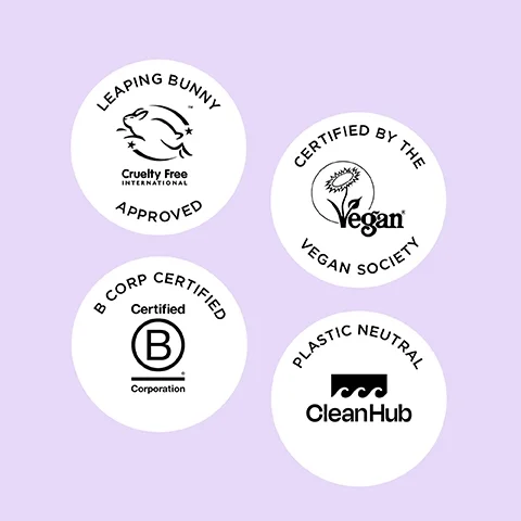 leaping bunny approved. certified by the vegan society. B corp certified. plastic neutral.