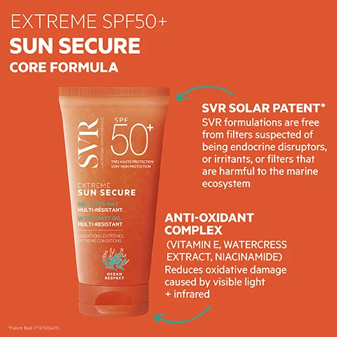 Image 3 - A product image on an orange background features an orange SVR SPF50+ Extreme Sun Secure sunscreen tube, with visible text reading: EXTREME SPF50+ SUN SECURE CORE FORMULA, SVR LABORATOIRE DERMATOLOGIQUE, SPF 50+, TRÈS HAUTE PROTECTION, VERY HIGH PROTECTION, EXTREME SUN SECURE, GEL ULTRA-MAT, MULTI-RÉSISTANT, ULTRA-MATT GEL, MULTI-RESISTANT, CONDITIONS EXTRÊMES, EXTREME CONDITIONS, OCEAN RESPECT, SVR SOLAR PATENT* SVR formulations are free from filters suspected of being endocrine disruptors, or irritants, or filters that are harmful to the marine ecosystem, ANTI-OXIDANT COMPLEX (VITAMIN E, WATERCRESS EXTRACT, NIACINAMIDE) Reduces oxidative damage caused by visible light + infrared, and *Patent filed n°FR19/04215. Image 5 - A product advertisement shows an orange tube of SVR Extreme Sun Secure SPF 50+ sunscreen at the center, with text on the tube reading SVR LABORATOIRE DERMATOLOGIQUE SPF 50+ TRÈS HAUTE PROTECTION VERY HIGH PROTECTION EXTREME SUN SECURE GEL ULTRA-MAT MULTI-RÉSISTANT ULTRA-MATT GEL MULTI-RESISTANT CONDITIONS EXTRÊMES EXTREME CONDITIONS OCEAN RESPECT; surrounding text highlights features including OCEAN RESPECT REEF SAFE Non-toxic to marine life Biodegradable; ULTRA MATT GEL TEXTURE Balm-in-gel texture Non-comedogenic Non-greasy non-sticky; IDEAL FOR SPORTS! Water sweat + rub resistant Stands up to towelling; SPF 50+ VERY HIGH PROTECTION AGAINST UVA + UVB + VISIBLE + INFRARED Sensitive skin safe For age 3 + up; and + ECO-RESPONSIBLE Fully recyclable packaging Contains recycled material. Image 6 - Five SVR SPF50+ sun protection products, consisting of two tubes, two sprays, and one aerosol can, in orange and clear packaging, are displayed on a wet sandy beach with ocean waves in the background. The visible text includes SVR SPF50+ PROTECTION FIND YOUR IDEAL FORMAT, Kids love it!, and product descriptions: Blur Sun Secure BLURRING MOUSSE, Eau Solaire Sun Secure INVISIBLE WATER, Lait Crépitant Sun Secure FIZZING SPRAY, Spray Pocket Sun Secure COMPACT SPRAY, and Extreme Sun Secure MATT GEL, along with common phrases like SPF 50+ Très Haute Protection Very High Protection and Ocean Respect.