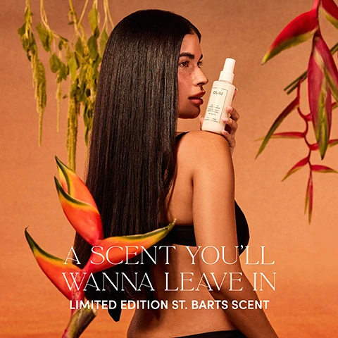 Image 10 - A clear Ouai hair and body mist bottle with a white cap is displayed on a white surface, surrounded by a half-slice of orange, white orange blossoms, a half-slice of dragon fruit, yellow tuberose flowers, and scattered white crystals, with the bottle label reading OUAI HAIR & BODY MIST BRUME POUR LES CHEVEUX ET LE CORPS ST. BARTS 3.3 fl oz / 97 ml and text in the bottom left stating With notes of: DRAGON FRUIT, ORANGE BLOSSOM, TUBEROSE & MUSK. Image 6 - A woman with long, dark hair holds a white OUAI Leave In Conditioner spray bottle, with tropical plants and an orange background, and overlay text reads A SCENT YOULL WANNA LEAVE IN LIMITED EDITION ST. BARTS SCENT, plus bottle text OUAI LEAVE IN CONDITIONER REVITALISANT SANS RINÇAGE ST. BARTS 4.7 FL. OZ. / 140ML. Image 7 - A white spray bottle of OUAI Leave In Conditioner in St. Barts scent, labeled 4.7 fl oz / 140ml, sits on a green shelf with text stating it is the #1 GLOBAL BEST SELLER, LIMITED EDITION, DETANGLES, HYDRATES & FIGHTS FRIZZ, and PREVENTS BREAKAGE & ADDS HEAT PROTECTION. Image 8 - A clear bottle of OUAI Hair Oil, labeled HAIR OIL HUILE CAPILLAIRE ST. BARTS 1.5 fl oz / 45ml, sits on white and light brown platforms against a blue sky with clouds, surrounded by text that reads LIMITED EDITION ST. BARTS SCENT YOUR GO-TO HAIR OIL, NOW IN TROPICAL ST. BARTS SCENT, BORAGE OIL SMOOTHES FRIZZ & NOURISHES HAIR, and AMA OIL HELPS KEEP HAIR STRONG & PROTECTED AGAINST HUMIDITY. Image 9 - A woman with braided hair wearing a golden bikini top sprays mist onto her closed eyes, with text that reads: SMELLS LIKE... YOU’RE OUT OF OFFICE EVERY HOUR IS HAPPY HOUR YOUR ROOM HAS AN OCEAN VIEW.