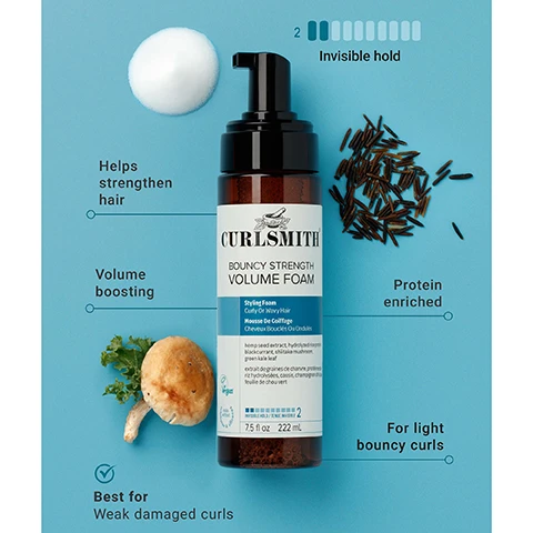 Image 1 - A Curlsmith Bouncy Strength Volume Foam bottle with a black pump is displayed on a light blue background, surrounded by a dollop of white foam, wild rice grains, a mushroom, and kale; text callouts read Helps strengthen hair, Volume boosting, Protein enriched, Best for Weak damaged curls, For light bouncy curls, and Invisible hold level 2. The bottles label features CURLSMITH, BOUNCY STRENGTH VOLUME FOAM, Styling Foam Coily Or Wavy Hair, Mousse De Coiffage Cheveux Bouclés Ou Ondulés, a partial ingredients list showing hemp seed extract, hydrolyzed protein, blackcurrant, shiitake mushroom, green kale leaf, a vegan symbol, Invisible Hold No Fragrance, and 7.5 fl oz 222 mL. Image 2 - A smiling woman with long, curly brown hair holds a Curlsmith Bouncy Strength Volume Foam bottle, with text above reading Formulated with rice protein designed to help STRENGTHEN HAIR. Image 3 - A brown bottle of Curlsmith Bouncy Strength Volume Foam with a black pump dispenser and a dollop of white foam is shown against a blue background, with text reading WEIGHTLESS TEXTURE Light, voluminous, long lasting CURLSMITH BOUNCY STRENGTH VOLUME FOAM Styling Foam Curly Or Wavy Hair Mousse De Coiffage Cheveux Bouclés Ou Ondulés hemp seed extract, hydrolyzed rice protein, blackcurrant, shiitake mushroom, green kale leaf extrait de graines de chanvre, protéines de riz hydrolysées, cassis, champignon shiitake, feuille de chou vert. Image 4 - The image displays two bottles of Curlsmith Bouncy Strength Volume Foam, illustrating a packaging update from the old design on the left to the new design on the right, with an arrow pointing between them and a circular badge on the new packaging, and visible text including: CURLSMITH BOUNCY STRENGTH VOLUME FOAM, Styling Foam Curly Or Wavy Hair, Mousse De Coiffage Cheveux Bouclés Ou Ondulés, Strength Recipe / Recette Fortifiante (on old label), Hemp seed extract, Hydrolyzed wheat protein, Blackcurrant, Shiitake mushroom, Green kale leaf, Extrait de graines de chanvre, protéines de blé hydrolysées, cassis, champignon shiitake, feuille de chou vert, Invisible hold / Tenue invisible, Vegan, 7.5 fl oz 222ml, and SAME GREAT NEW LOOK PRODUCT (on the badge).